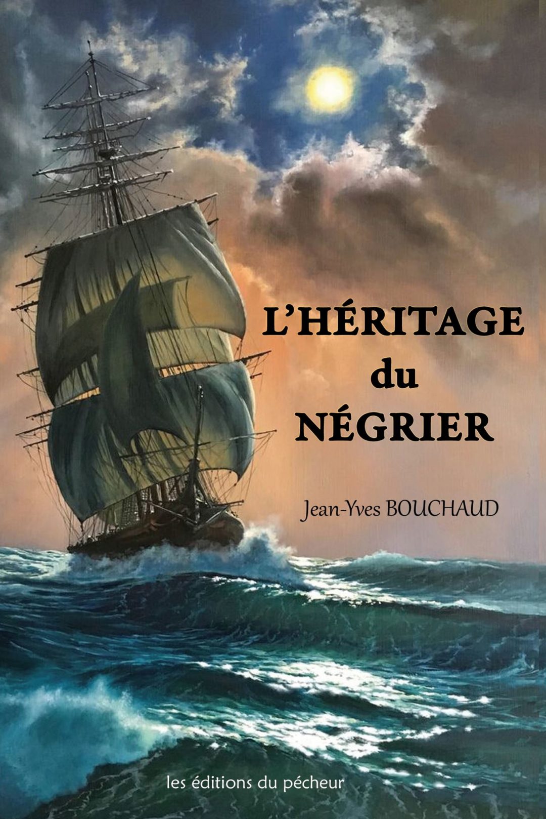 L’héritage du négrier