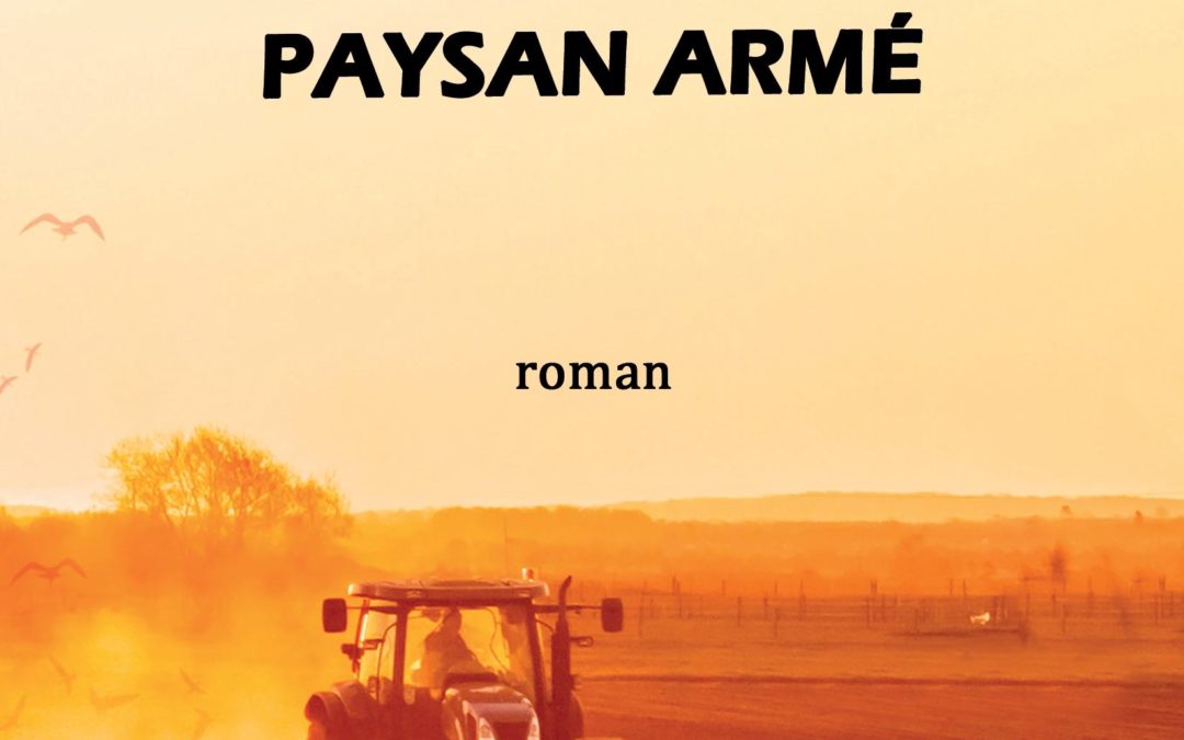 Moi, Francis Revaud, paysan armé